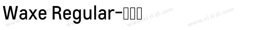 Waxe Regular字体转换